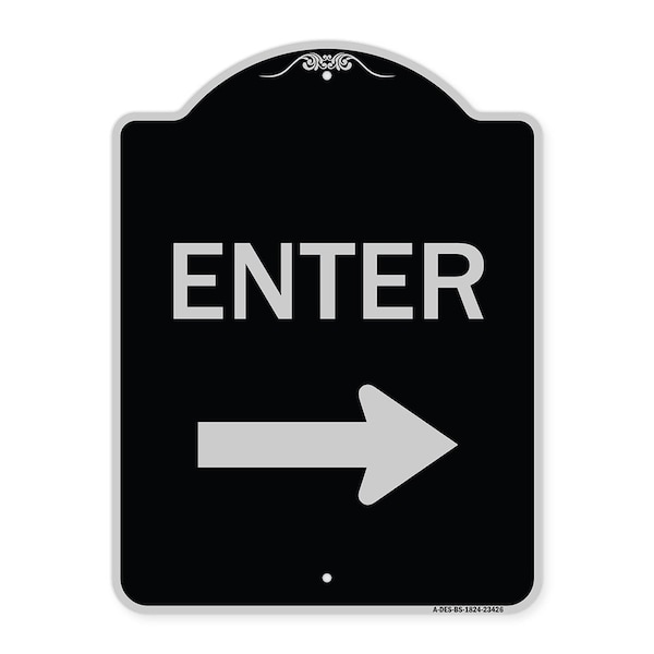 Signmission Parking Lot Enter Right Arrow Heavy-Gauge Aluminum Architectural Sign, 24" x 18", BS-1824-23426 A-DES-BS-1824-23426 - main